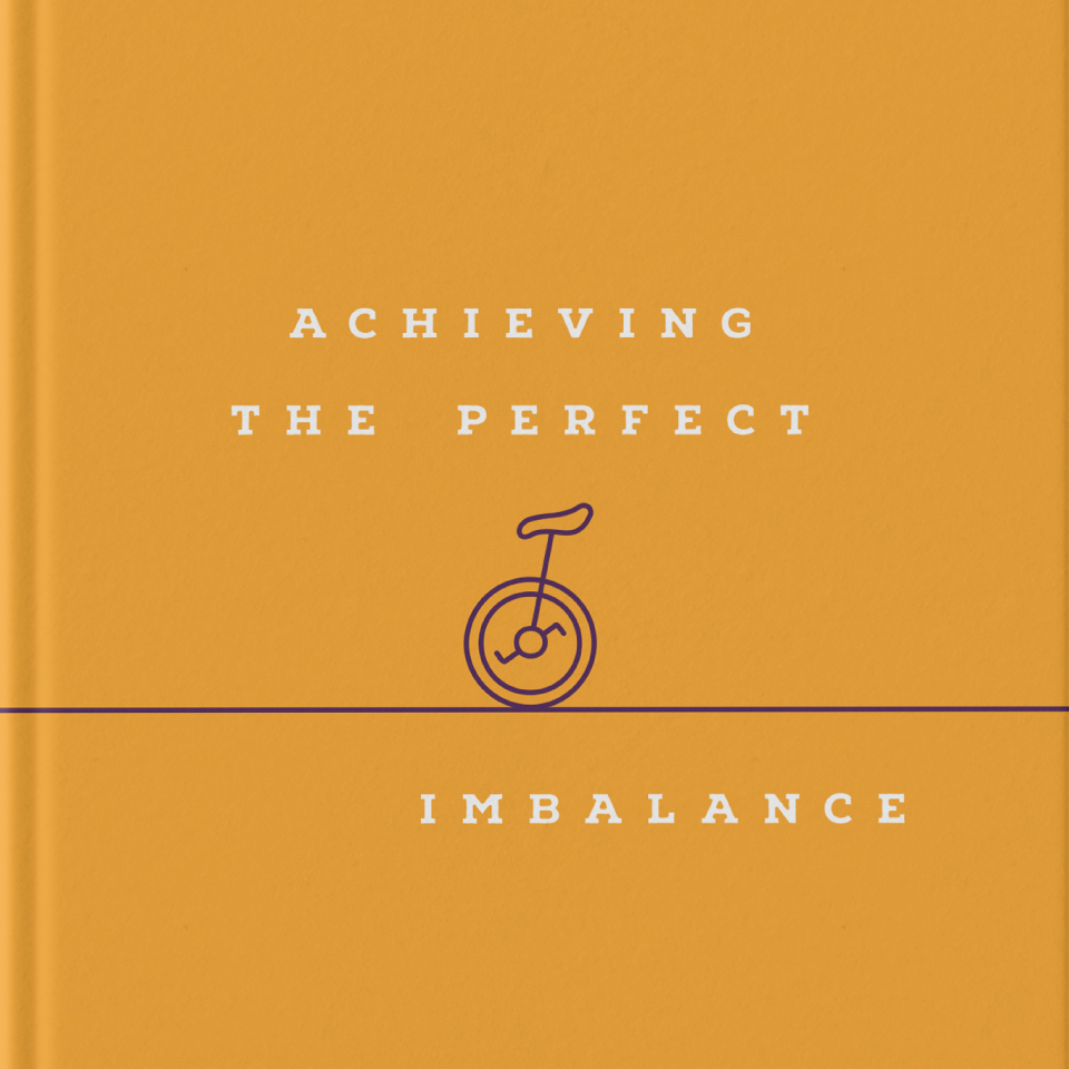 Achieving the Perfect Imbalance
